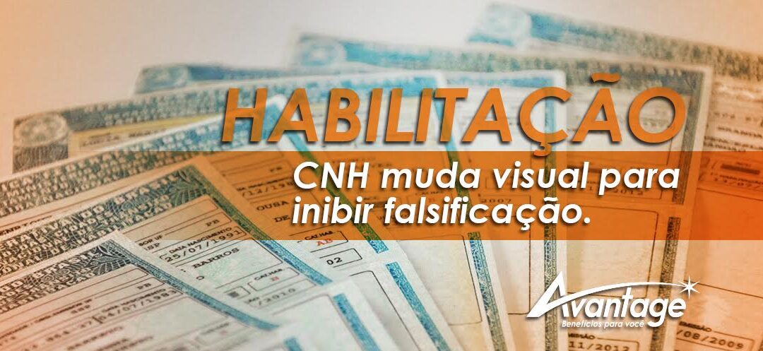 CNH: habilitação muda visual para inibir falsificação