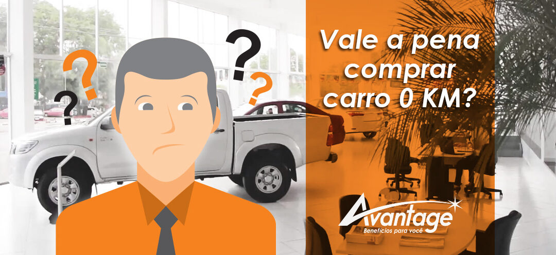 Carro 0 KM: vale a pena comprar?