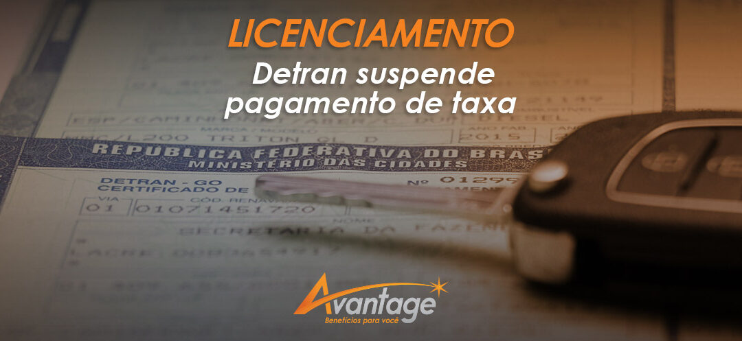 Licenciamento: Detran Suspende pagamento de taxa